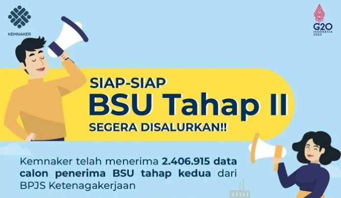 BSU, BLT BSU, BSU Pekerja, PHK, BPJS Ketenagakerjaan, Kemnaker, BSU Tahap 2, BSU 2022