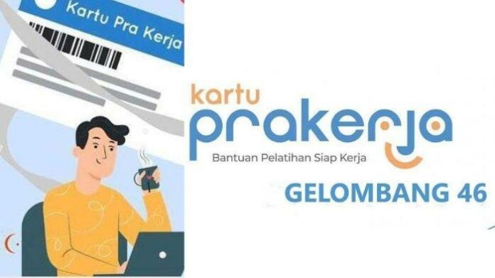 Kartu Prakerja, Prakerja Gelombang 46, Daftar Akun Kartu Prakerja, Link Daftar Kartu Prakerja, Besaran Bantuan Prakerja, Prakerja 2023