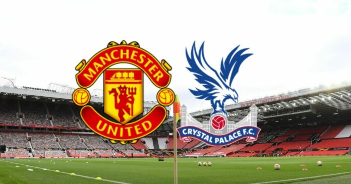 1_Man-United-Crystal-Palace Manchester United vs Crystal Palace, MU vs Crystal Palace, Liga Inggris